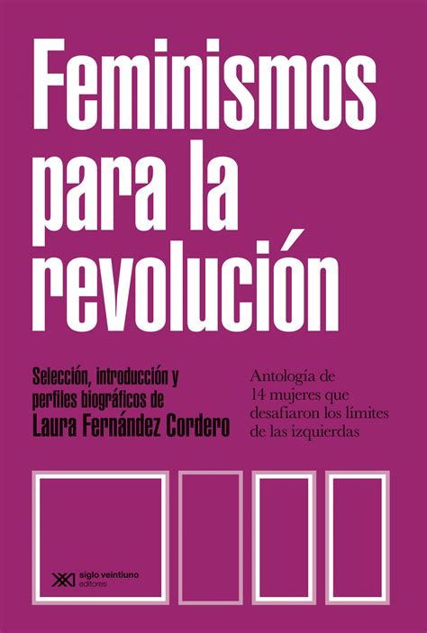 Feminismos Para La Revolución Reporter Patagonia