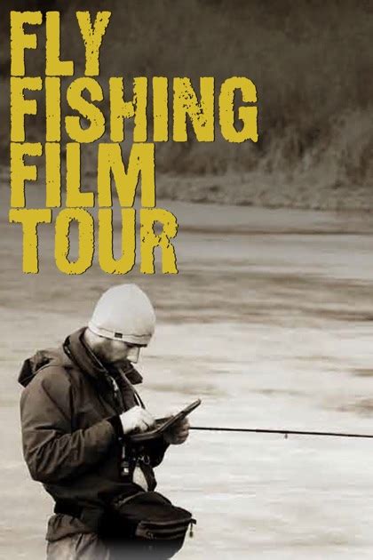 Fly Fishing Film Tour 2011 On Itunes