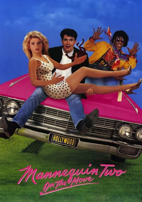mannequin 2 on the move 1991 a lively comedy about a living doll kristy swanson 2 movie