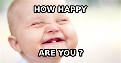 How Happy Are You Quiz