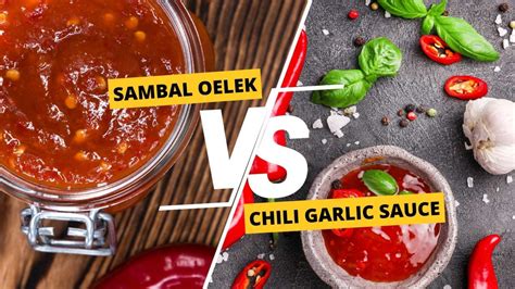 Sambal Oelek Vs Chili Garlic Sauce Which Packs More Heat