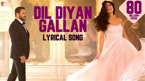 Dil Diyan Gallan Song Tiger Zinda Hai Salman Khan Katrina Kaif