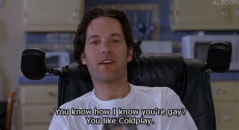 Coldplay Not A Fan One Of My Fav Quotes Everr 40 Year Old Virgin