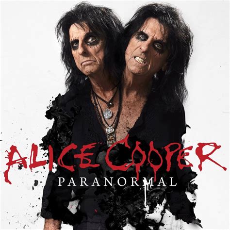 Alice Cooper Paranormal Loud And Proud