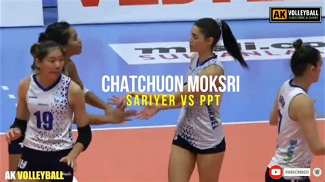 Highlight ชัชชุอร โมกศรี Chatchuon Moksri Sariyer Vs Ppt Turkey Womens Volleyball League