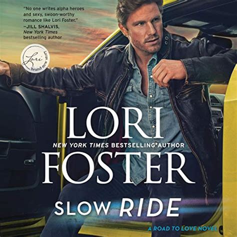 Amazon Slow Ride Audible Audio Edition Lori Foster John Lane