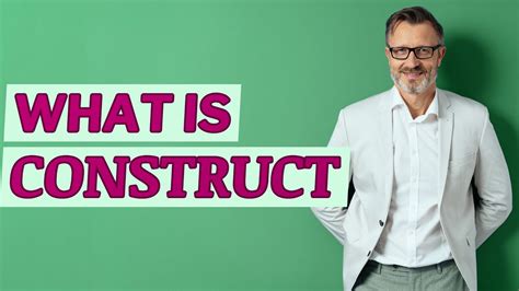 Construct Definition Of Construct Youtube