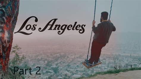 Los Angeles Part YouTube