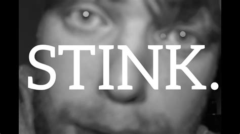 Stink Youtube
