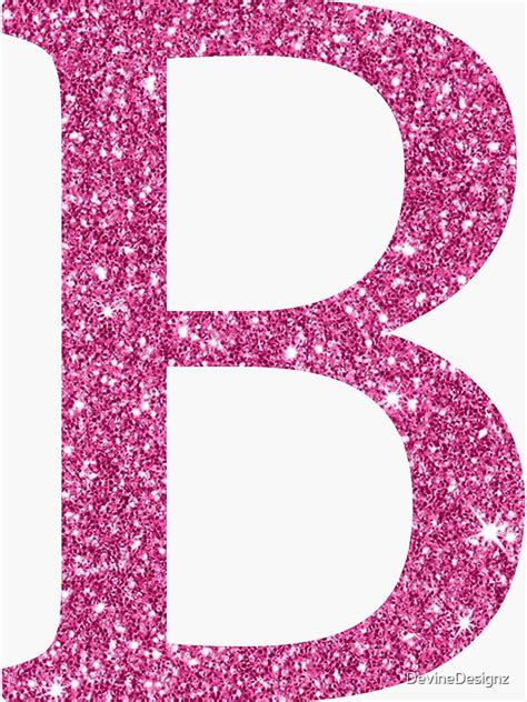 Pink Glitter Letter B Sticker For Sale By Devinedesignz Redbubble