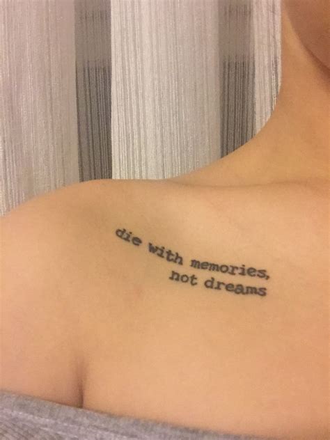 Die With Memories Not Dreams Tattoo - Love my Moto tattoo - die with memories not dreams