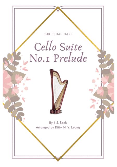 Cello Suite No 1 Prelude By Js Bach For Pedal Harp Free Music Sheet