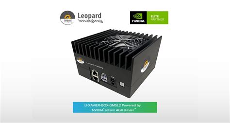 Leopard Imaging Launches Li Xavier Box Gmsl2 Powered By Nvidia Jetson