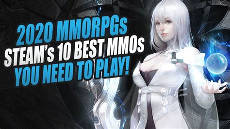 The Best Mmorpgs On Steam To Play Right Now In 2020 Youtube