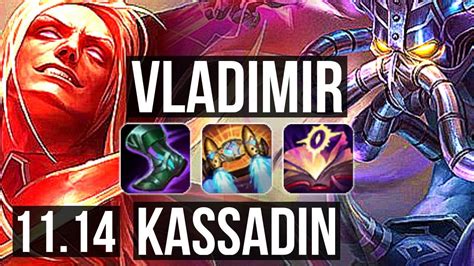 VLADIMIR Vs KASSADIN MID 12 0 4 1300 Games Legendary 1 7M