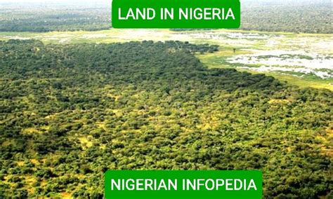 Land In Nigeria Nigerian Infopedia