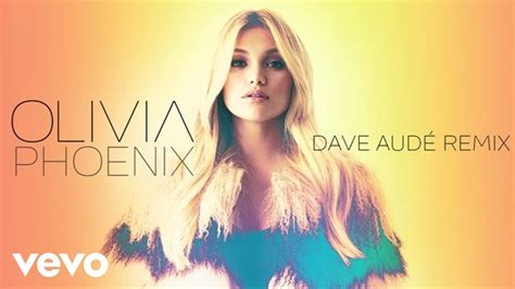 Olivia Holt Phoenix Dave Audé Remix Audio Only Youtube