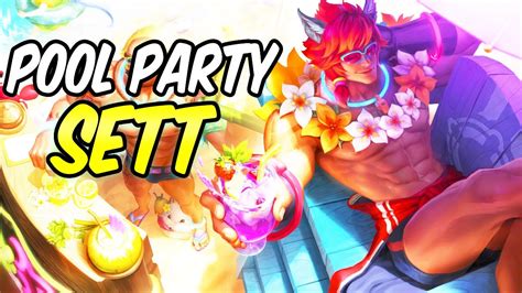 Pool Party Sett New Skin Best Build And Runes Sett Top Gameplay