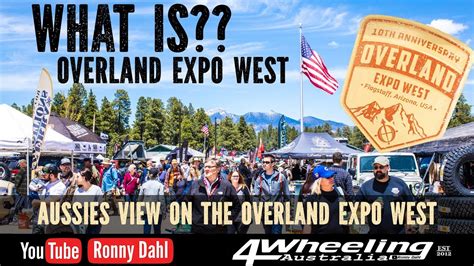 Overland Expo West What Is It All About Youtube