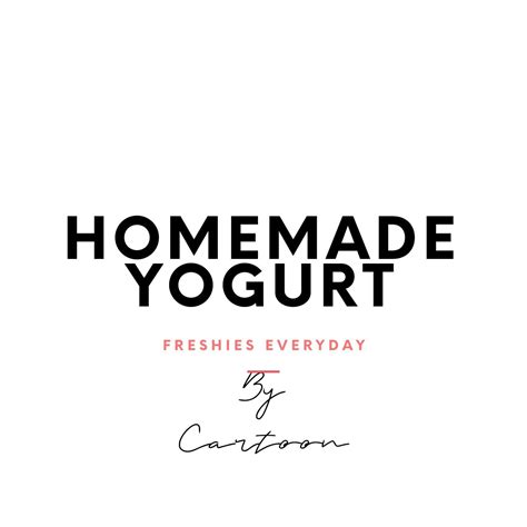 Homemade Yogurt By Cartoon