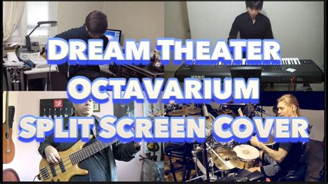Dream Theater Octavarium Split Screen Cover Youtube