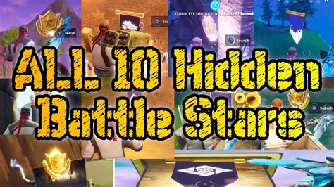 All 10 Hidden Battle Stars Locations Season 6 Fortnite Battle Royale