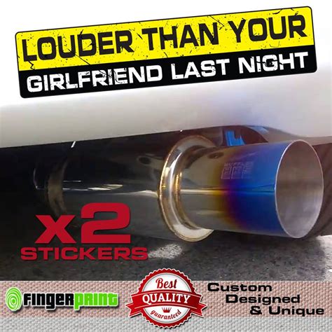 details about louder than your girlfriend decal sticker vinyl funny bumper jdm vtec exhaust rs