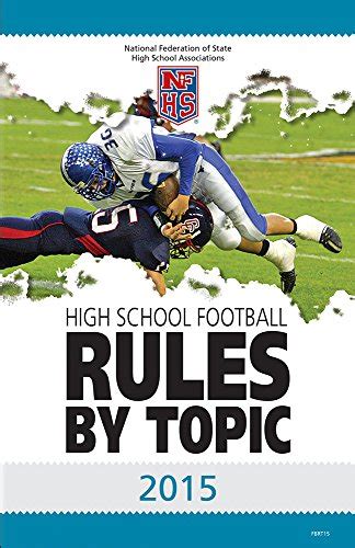Online Reading For Free 2015 Nfhs High School Football Rules By Topic
