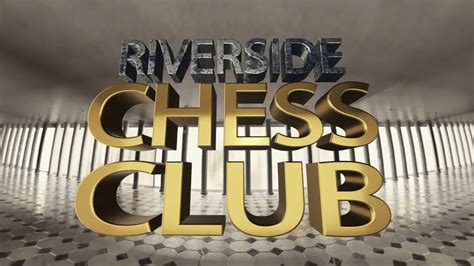 Riverside Chess Club Promo Youtube