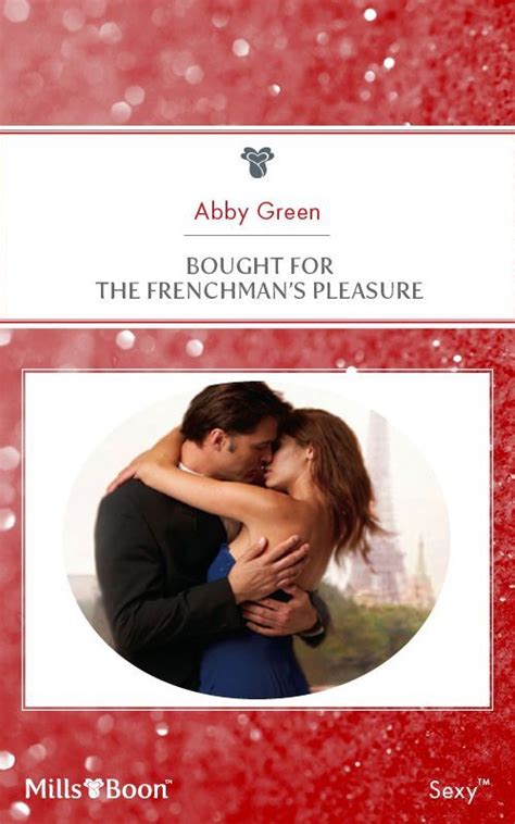 Mills And Boon Bought For The Frenchmans Pleasure Abby Green Amazon