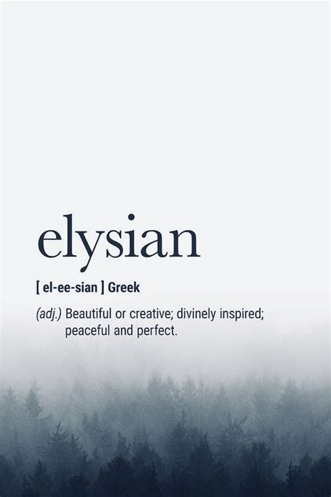 Elysian Word Definition Inspirational Art Unusual Words Word