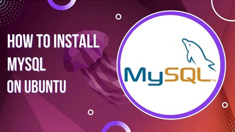 How To Install MySQL On Ubuntu 22 04 YouTube