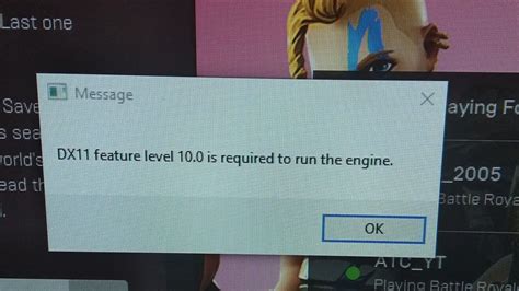 Fortnite Dx11 Feature Level 100 Is Required To Run The Engine Fix