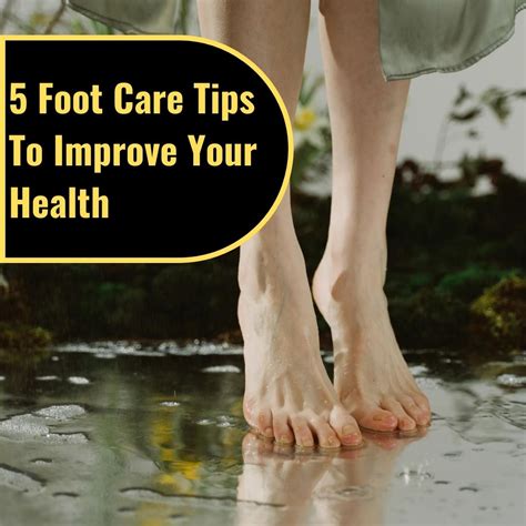 5 Foot Care Tips To Improve Your Health Pune Foot Ankle