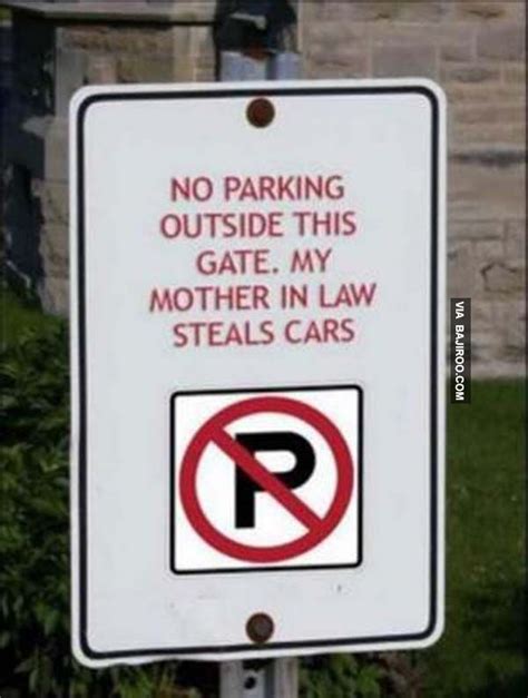 15 Funniest Car Parking Signs Funny Warning Signs Parking Signs
