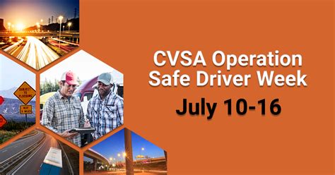 july 10th 16th is cvsa operation safe driver week
