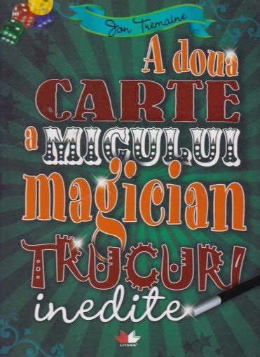 Jon Tremaine A Doua Carte A Micului Magician Trucuri