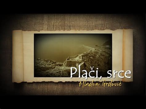 Mladen Grdovi Pla I Srce Official Lyric Video Youtube Music