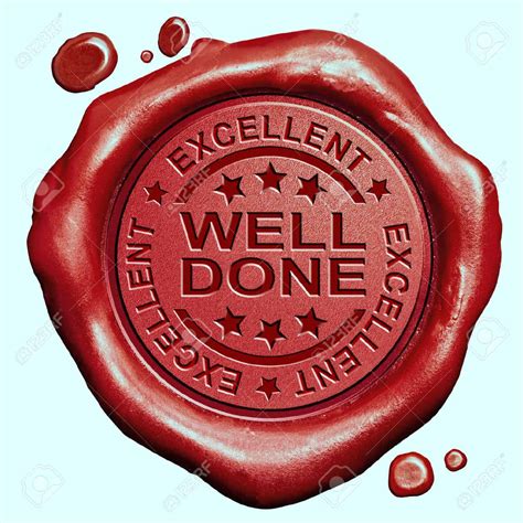 33904043-well-done-excellent-job-or-great-work-congratulations-red-wax ...