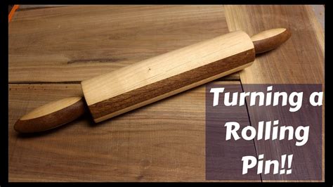 Turning A Rolling Pin How To Youtube