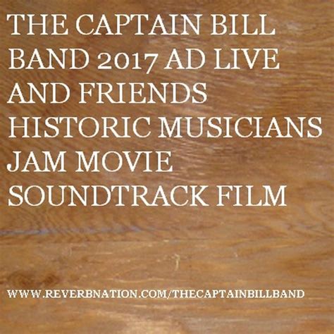 The Captain Bill Band 2019 2025 Ad Live The Captain Bill