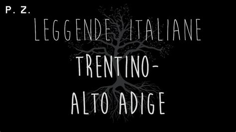 Leggende Italiane 17 Trentino Alto Adige Storie Dal Ghiaccio Youtube