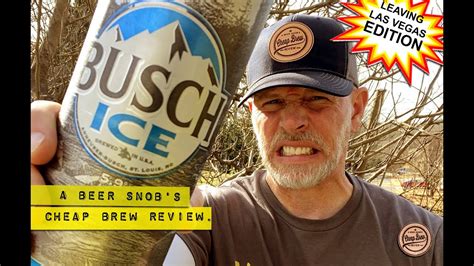 Busch Ice Beer Review By A Beer Snob S Cheap Brew Review Youtube