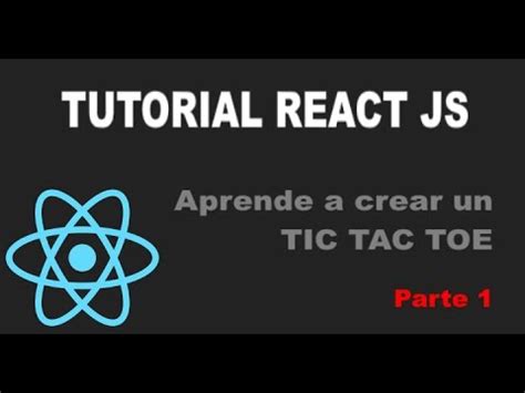 Tutorial REACT JS : TIC TAC TOE (Part.1) - YouTube