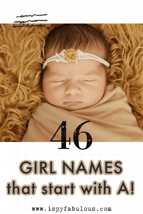 46 adorable girl names that start with the letter “a” i spy fabulous