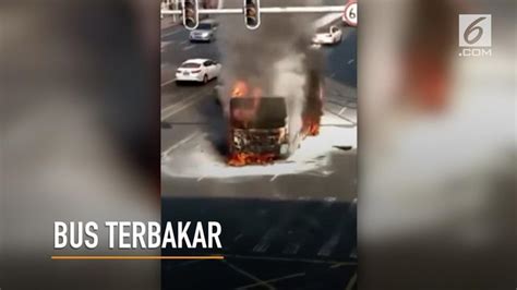 Video Detik Detik Bus Terbakar Penumpang Berhamburan Global