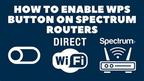 How To Enable Wps Button On Spectrum Routers Robot Powered Home