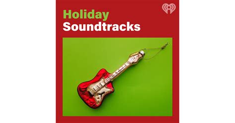 Holiday Soundtracks Iheart