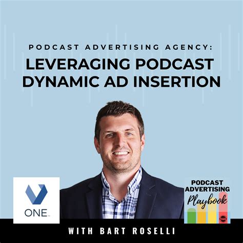 Bart Roselli Guest Podcast Advertising Playbook