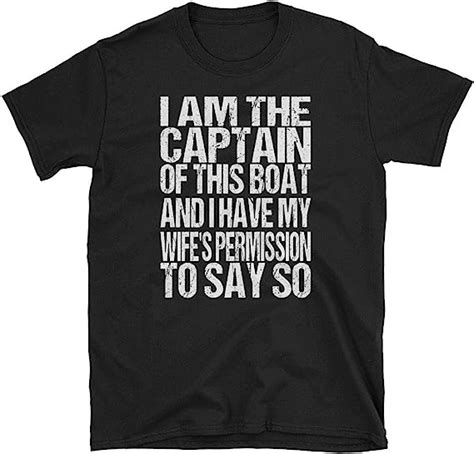 Funny Boat Captain Shirt I Am The Captain T Shirt Boating T Pontoon Clothing